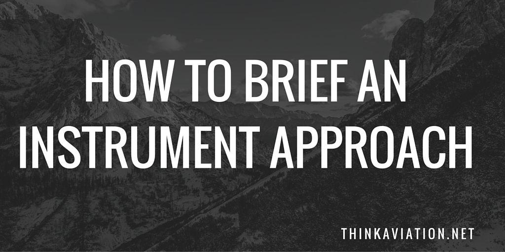 How to brief an instrument approach