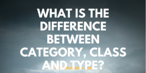 The Difference between Category, Class and Type aircraft